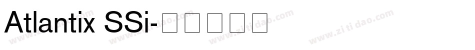 Atlantix SSi字体转换